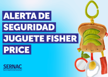 SERNAC EMITE ALERTA DE SEGURIDAD PARA JUGUETE FISHER PRICE.