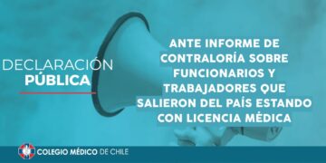 COLMED : Declaración Pública ante informe de Contraloría sobre funcionarios y trabajadores que salieron del país estando con licencia médica