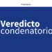 Fiscalía obtiene veredicto condenatorio para acusados que dispararon contra víctima en Ñiquén.
