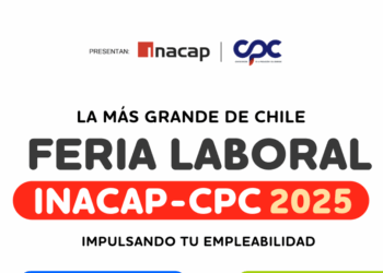 Feria Laboral INACAP–CPC 2025: ¡Comienza el mayor encuentro de empleabilidad del país abierto a toda la comunidad!